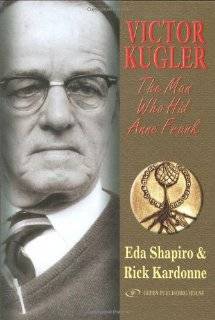 Victor Kugler The Man Who Hid Anne Frank