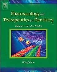 Pharmacology and Therapeutics for Dentistry, (0323016189), John A 
