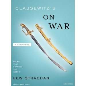  Clausewitzs On War (Books That Changed the World) [Audio 