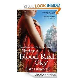 Under a Blood Red Sky Kate Furnivall  Kindle Store