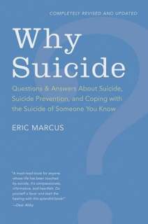 Why Suicide? Questions and Answers About Suicide, Suicide Prevention 