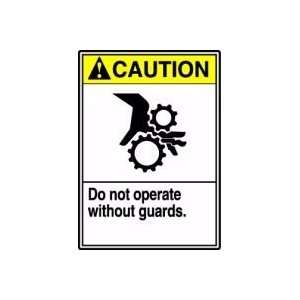  CAUTION DO NOT OPERATE WITHOUT GUARDS (W/GRAPHIC) Sign 