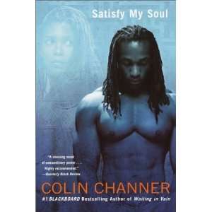  Satisfy My Soul [Paperback] Colin Channer Books