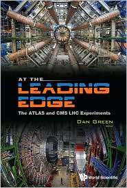 At the Leading Edge The ATLAS and CMS LHC Experiments, (9814277614 