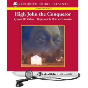  High John the Conqueror (Audible Audio Edition) John 