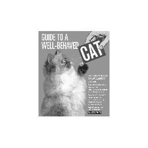   Barrons Books Guide to a Well Behaved Cat Book