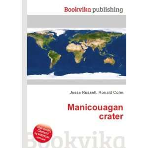  Manicouagan crater Ronald Cohn Jesse Russell Books