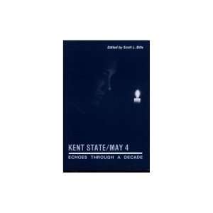  Kent State/May 4  Echoes through a Decade Books