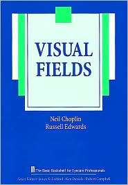 Visual Fields, (1556423632), Neil T. Choplin, Textbooks   Barnes 