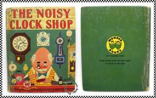 The Noisy Clock Shop, Jean H. Berg, Vintage Childrens Book, Wonder 