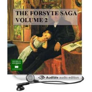  The Forsyte Saga, Volume 2 (Audible Audio Edition) John 