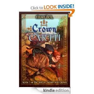 Crown of Earth (Shield, Sword & Crown) Hilari Bell, Drew Willis 