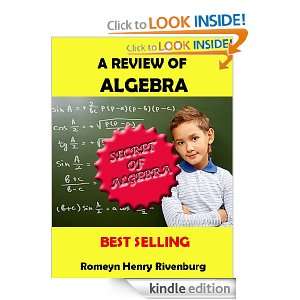Masterpeice of Romeyn H. Rivenburg   A Review of Algebra Romeyn H 