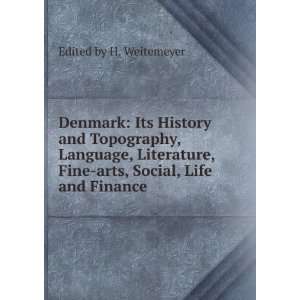  Denmark Its History and Topography, Language, Literature 