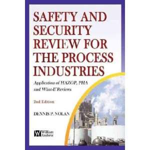   and Security Review for the Process Industries Dennis P. Nolan Books