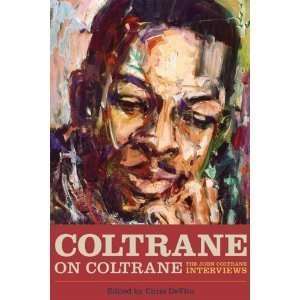   Coltrane Interviews (Cappella Books) [Hardcover](2010)  N/A  Books