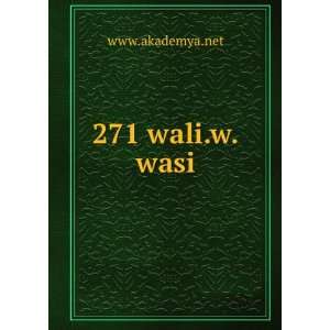  271 wali.w.wasi www.akademya.net Books