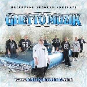 Hellafyde Recordss Ghetto Muzik (NEW SEALED CD) RAP  