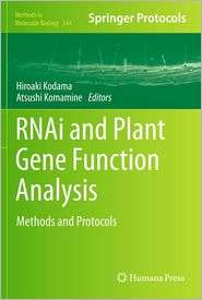 RNAi and Plant Gene Function Analysis Methods and Protocols 