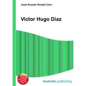  Victor Hugo DÃ­az Ronald Cohn Jesse Russell Books