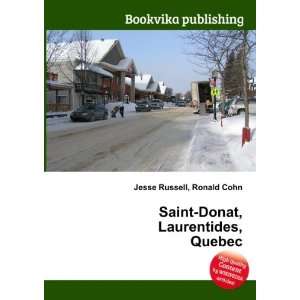    Saint Donat, Laurentides, Quebec Ronald Cohn Jesse Russell Books