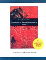   Edition* Introduction to Managerial Accounting by Brewer 5E