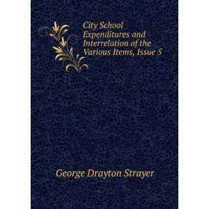   of the Various Items, Issue 5 George Drayton Strayer Books