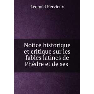   fables latines de PhÃ¨dre et de ses . LÃ©opold Hervieux Books