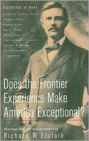 Does the Frontier Experience Make America Exceptional?, (0312183097 