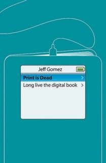 print is dead books in our jeff gomez hardcover $ 18 82 buy now