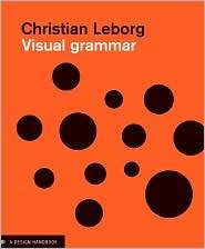 Visual Grammar, (1568985819), Christian Leborg, Textbooks   Barnes 