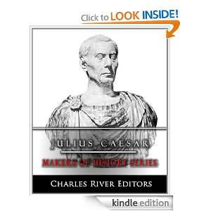 History of Julius Caesar (Illustrated) (Makers of History Series 