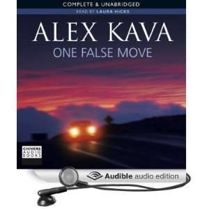  One False Move (Audible Audio Edition) Alex Kava, Laura 