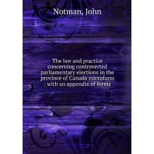  elections in the province of Canada microform  with an appendix of
