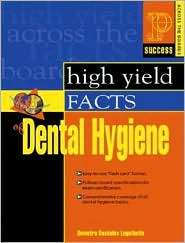 Prentice Hall Healths High Yield Facts of Dental Hygiene [With CDROM 
