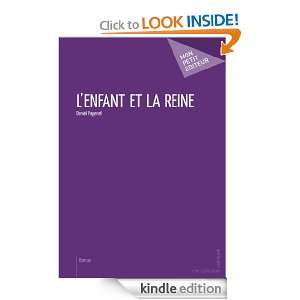  et la reine (French Edition) Daniel Pagenel  Kindle Store