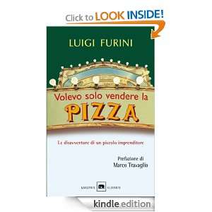 Volevo solo vendere la pizza (Gli elefanti. Saggi) (Italian Edition 