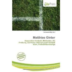  Matthias Ginter (9786200502018) Nethanel Willy Books