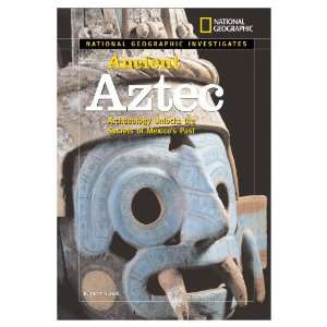  National Geographic Ancient Aztec