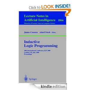 Inductive Logic Programming 10th International Conference, ILP 2000 