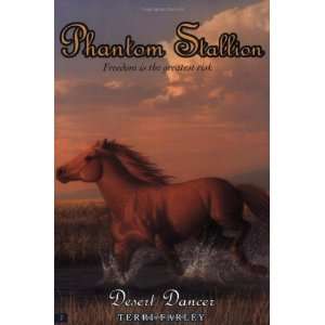   Phantom Stallion #7 Desert Dancer [Paperback] Terri Farley Books