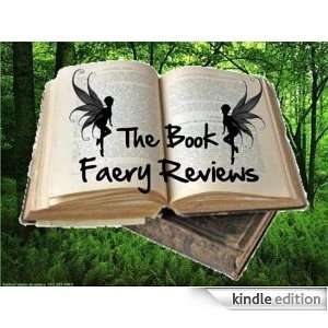    The Book Faery Reviews Kindle Store Farrah aka The Book Faery