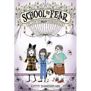  School of Fear Class Is Not Dismissed  Author  Books