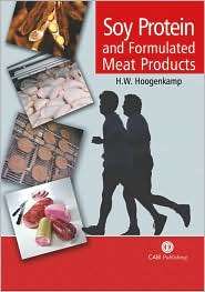 Soy Protein and Formulated Meat Products, (085199864X), H W Hoogenkamp 