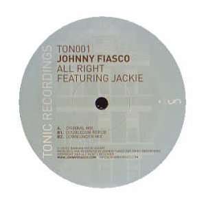  JOHNNY FIASCO FEATURING JACKIE / ALL RIGHT JOHNNY FIASCO 
