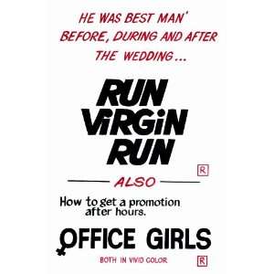  Run Virgin Run Movie Poster (11 x 17 Inches   28cm x 44cm 