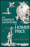   The Complete Adventures of Homer Price by Robert 
