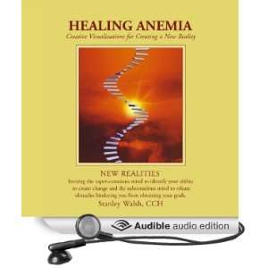  New Realities Healing Anemia (Audible Audio Edition 