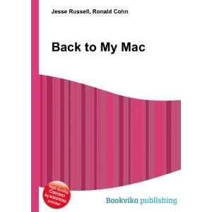  Back to My Mac Ronald Cohn Jesse Russell Books