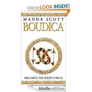 BoudicaDreaming The Serpent Spear (Boudica 4) Manda Scott  